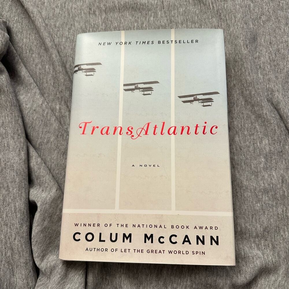 Transatlantic by Colum McCann Hardcover Book new york times best Aviator books